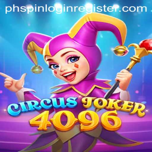 Exploring the Fascinating World of CircusJoker4096: A Comprehensive Guide