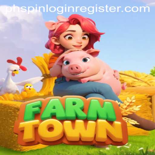 Discover the Charm of FarmTown: A Comprehensive Guide with Phspin Login Register Tips