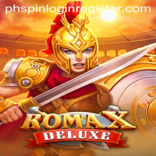 Discover the World of RomaXDeluxe: A Gaming Experience Like No Other